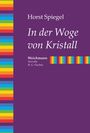 Horst Spiegel: In der Woge von Kristall, Buch