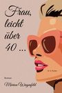 Marion Wagenfeld: Frau, leicht über 40 ..., Buch