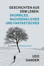 Titel: "Geschichten aus dem Leben: Skurriles, Nachdenkliches und Fantastisches". Darstellung: Baum in winterlicher Landschaft.