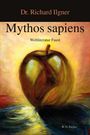 Richard Ilgner: Mythos sapiens, Buch