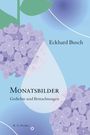 Eckhard Busch: Monatsbilder - Gedichte und Betrachtungen, Buch