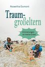 Roswitha Dumont: Traumgroßeltern, Buch
