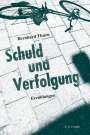 Thurn Bernhard: Schuld und Verfolgung, Buch