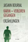 Jasmin Bourial: Karim - verloren gegangen, Buch