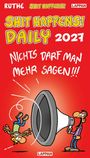 RUTHE, SHIT HAPPENS DAILY 2027, NICHTS DARF MAN MEHR SAGEN!!! Zwei Figuren und ein großes Megafon.