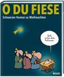 : O du Fiese, Buch