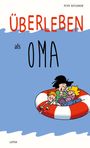 Peter Butschkow: Überleben als Oma, Buch