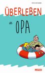 Peter Butschkow: Überleben als Opa, Buch