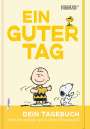 Charles M. Schulz: Peanuts Geschenkbuch: Ein guter Tag, Buch