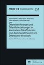 : Öffentliche Finanzen und Öffentliche Leistungen im Kontext von Fiskalföderalismus, Kommunalfinanzen und Öffentlicher Wirtschaft, Buch