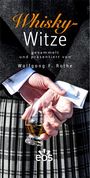 Wolfgang F. Rothe: Whisky-Witze, Buch