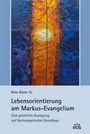 Peter Köster: Lebensorientierung am Markus-Evangelium, Buch
