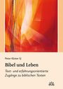 Peter Köster: Bibel und Leben, Buch