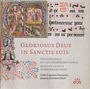 : Gloriosus Deus In Sanctis Suis, CD