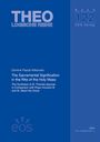 Dominik Pascal Witkowski: The Sacramental Signification in the Rite of the Holy Mass, Buch