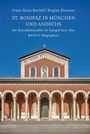 Birgitta Klemenz: St. Bonifaz in München und Andechs. Die Benediktinerabtei im Spiegel ihrer Äbte. Band 1: Biographien, Buch
