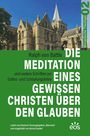 „Die Meditation eines gewissen Christen über den Glauben“ von Ralph von Battle. Hintergrund zeigt Kirche.