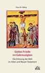Klaus W. Hälbig: Gottes Friede im Gekreuzigten, Buch