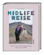 Tine Gschweng: Midlife Reise, Buch