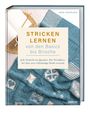 Anna Pantelous: Stricken lernen von den Basics bis Brioche, Buch