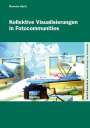 Manuela Barth: Kollektive Visualisierungen in Fotocommunities, Buch