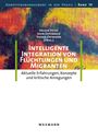 : Intelligente Integration von Flüchtlingen und Migranten, Buch