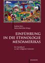 : Einführung in die Ethnologie Mesoamerikas, Buch