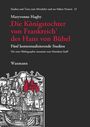 Maryvonne Hagby: ,Die Königstochter von Frankreich' des Hans von Bühel, Buch