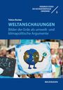 Tobias Becker: Weltanschauungen, Buch