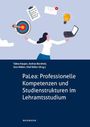 : PaLea: Professionelle Kompetenzen und Studienstrukturen im Lehramtsstudium, Buch