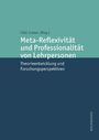 : Meta-Reflexivität und Professionalität von Lehrpersonen, Buch