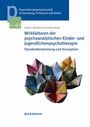 Sabine Sammer-Schreckenthaler: Wirkfaktoren der psychoanalytischen Kinder- und Jugendlichenpsychotherapie, Buch