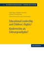 : Educational Leadership and Children´s Rights? Kinderrechte als Führungsaufgabe?, Buch