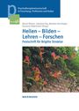 : Heilen - Bilden - Lehren - Forschen, Buch