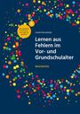 Carolin Burmeister: Lernen aus Fehlern im Vor- und Grundschulalter, Buch