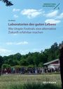 Ina Kuhn: Laboratorien des guten Lebens, Buch