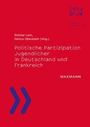 Titel: "Politische Partizipation Jugendlicher in Deutschland und Frankreich". Herausgeber: Dietmar Loch, Markus Ottersbach.