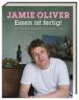 Oliver, Jamie: Essen ist fertig!, Buch