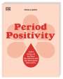 Chella Quint: Period Positivity, Buch