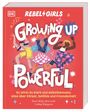 Nona Willis Aronowitz: Rebel Girls - das Original. Growing up powerful, Buch