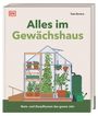 Tom Brown: Alles im Gewächshaus, Buch