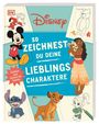 "Disney - So zeichnest du deine Lieblingscharaktere. Einfach und Schritt für Schritt." Mit Illustrationen beliebter Figuren.