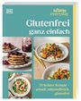 Text: „Glutenfrei ganz einfach“, „70 leckere Rezepte – schnell, nährstoffreich, glutenfrei“, „healthy everyday“. Buchcover mit Essensfotos.