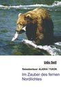 Udo Sell: Im Zauber des fernen Nordlichtes, Buch