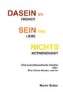Martin Butter jun.: DASEIN im SEIN des NICHTS, Buch