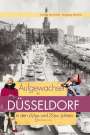 Thomas Bernhardt: Aufgewachsen in Düsseldorf in den 60er und 70er Jahren, Buch