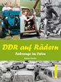 Rainer Küster: DDR auf Rädern. Fahrzeuge im Osten, Buch