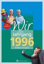Luisa Rahming: Wir vom Jahrgang 1996 - Kindheit und Jugend, Buch