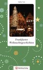 Stefan Fiuk: Frankfurter Weihnachtsgeschichten, Buch