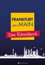 Wolfgang Berke: Frankfurt am Main - Das Rätselbuch, Buch